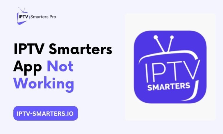 IPTV Smarters App Not Working On Apple TV
